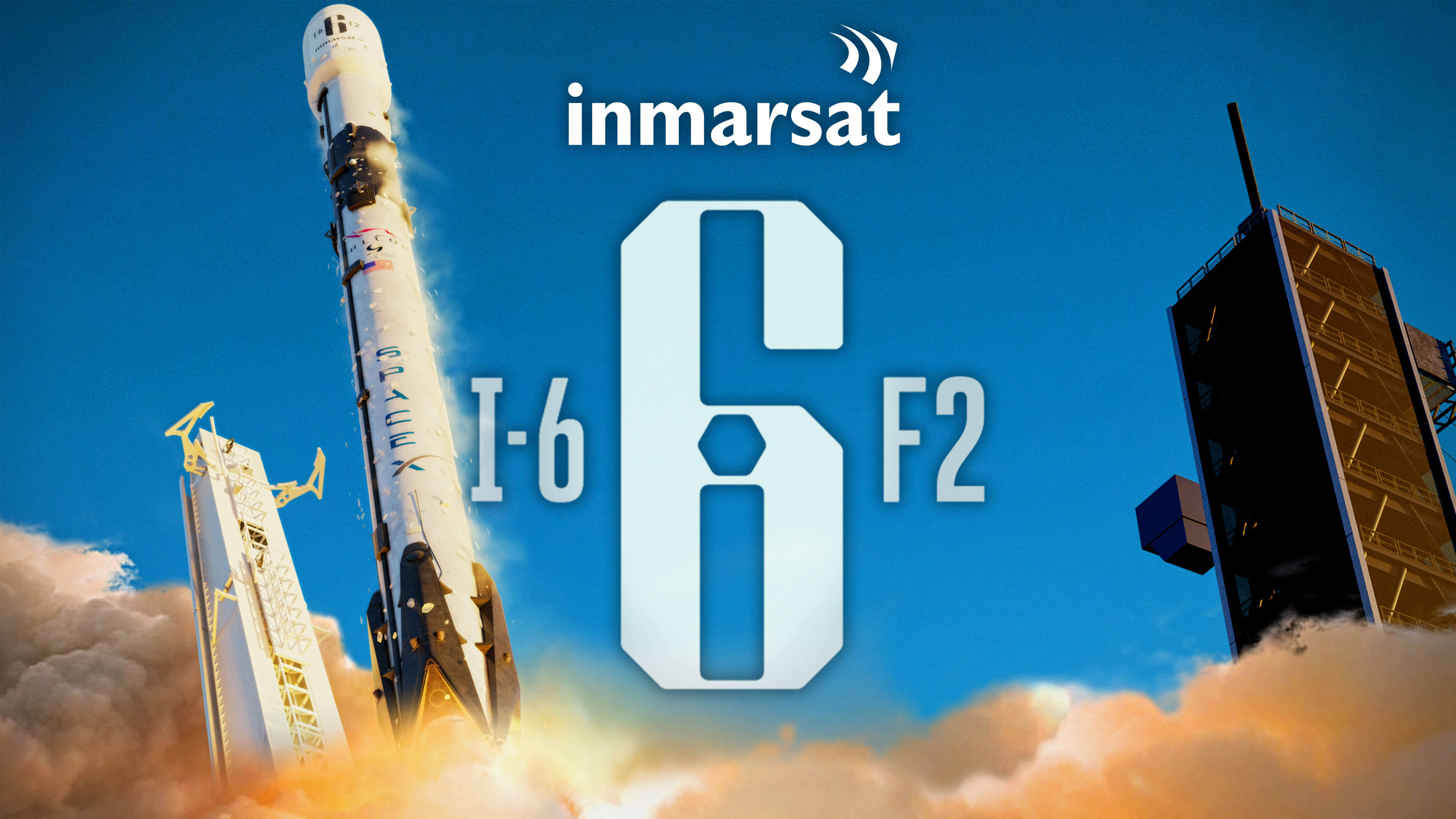 Inmarsat’s I-6 F2 Satellite Launch