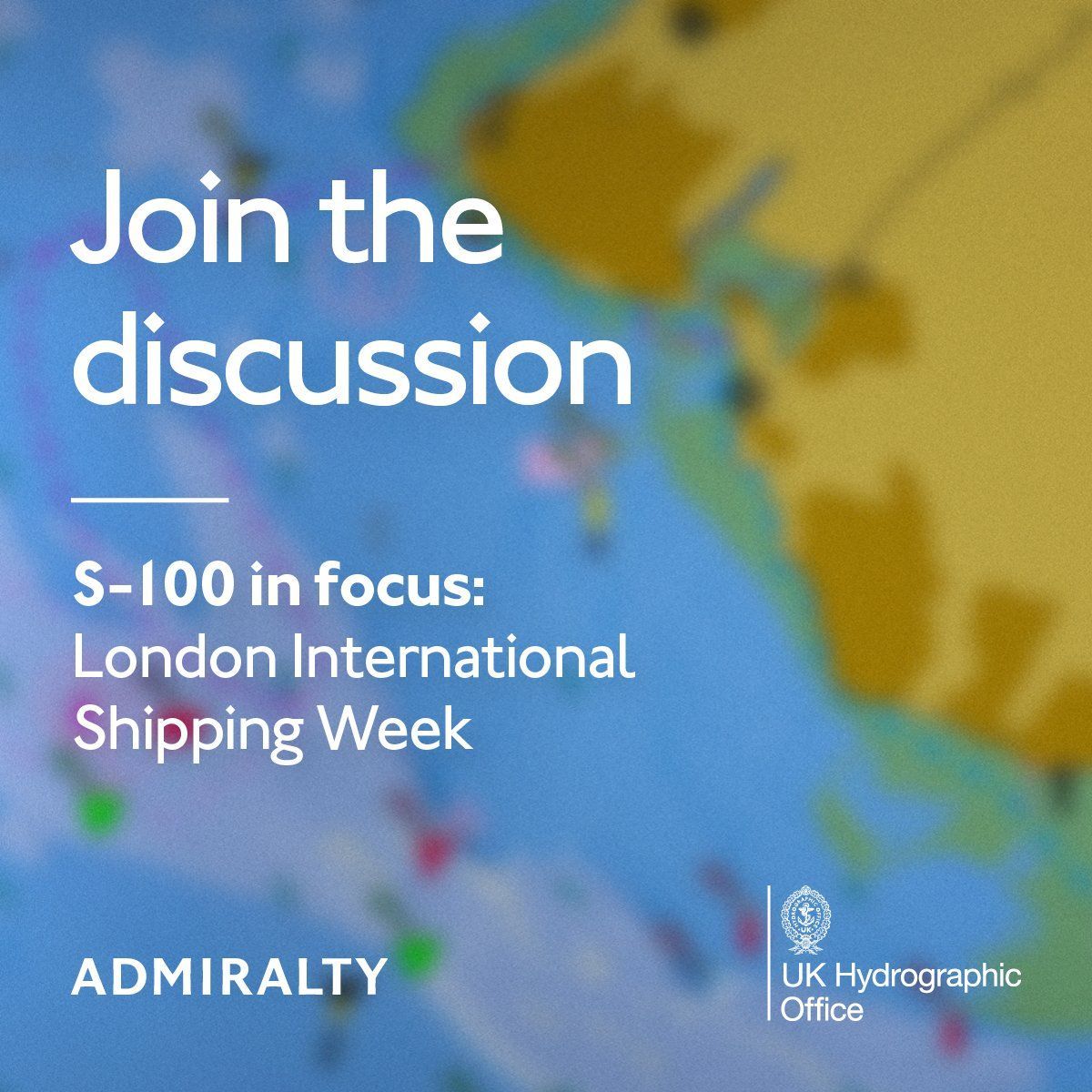 UK Hydrographic Office to Host ‘S-100 in Focus’ at London International Shipping Week